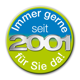 Seit 2001 für sie da Seit 2001 für sie da